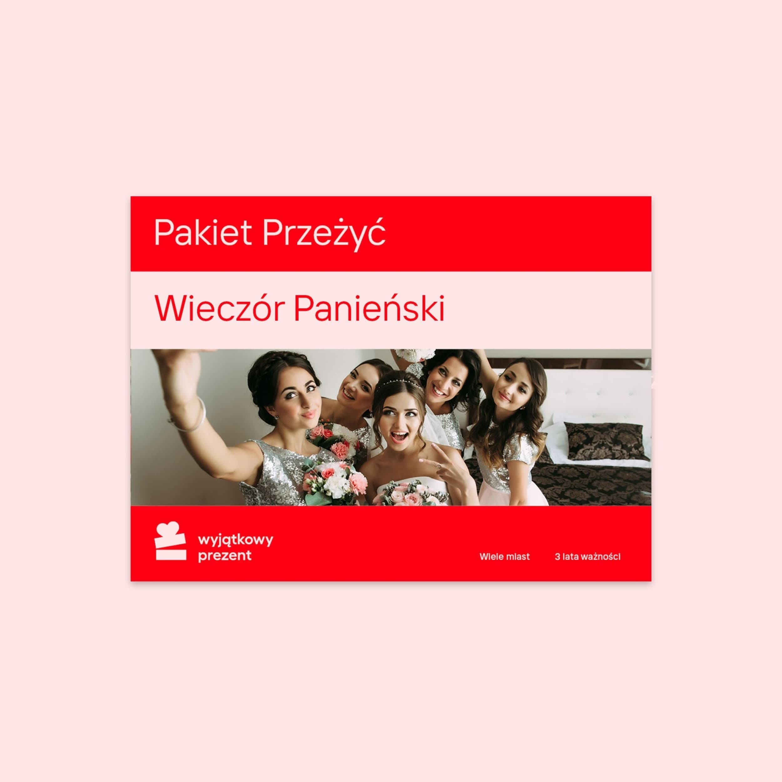 Pakiet Przeżyć "Wieczór Panieński"