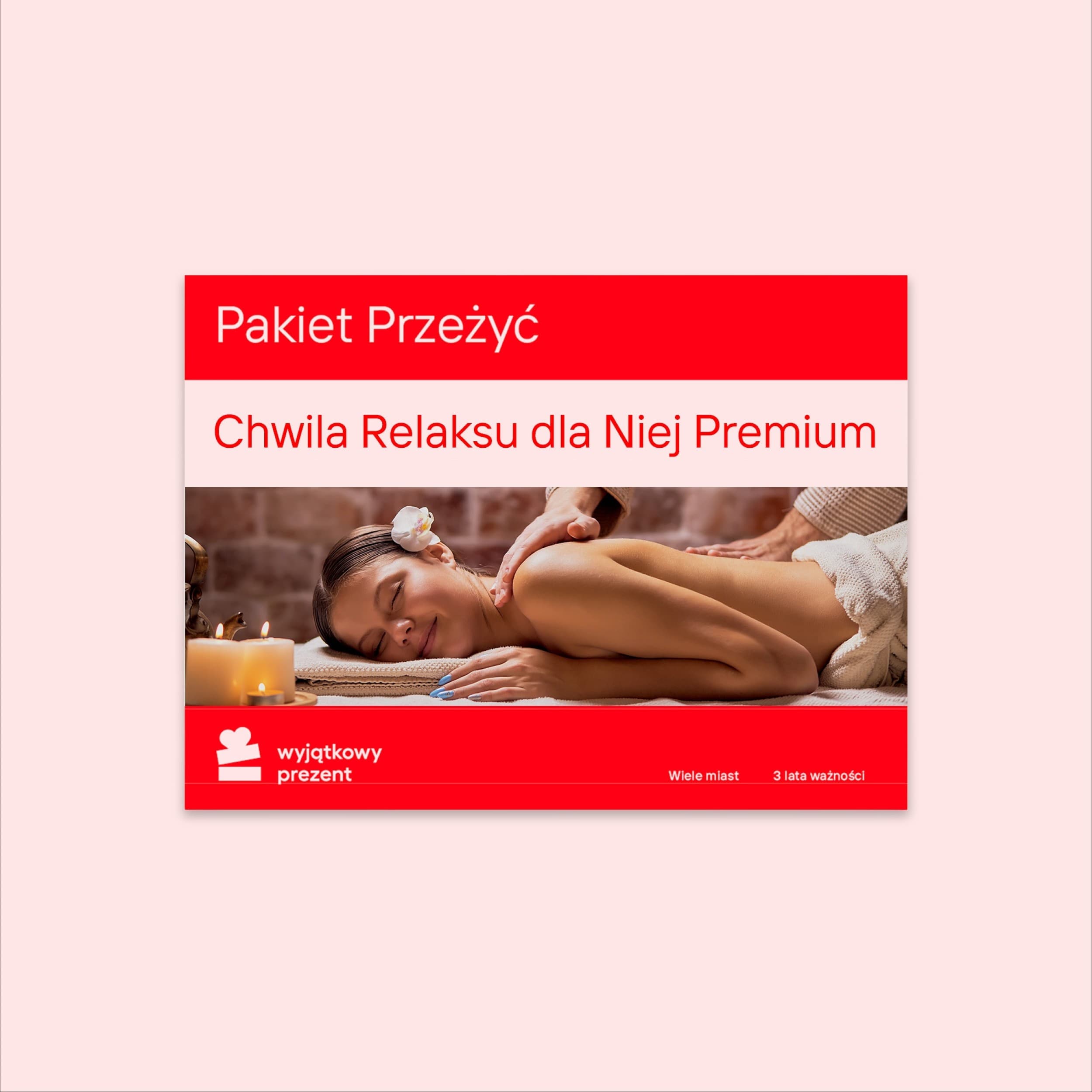 Pakiet Przeżyć “Chwila Relaksu dla Niej Premium”