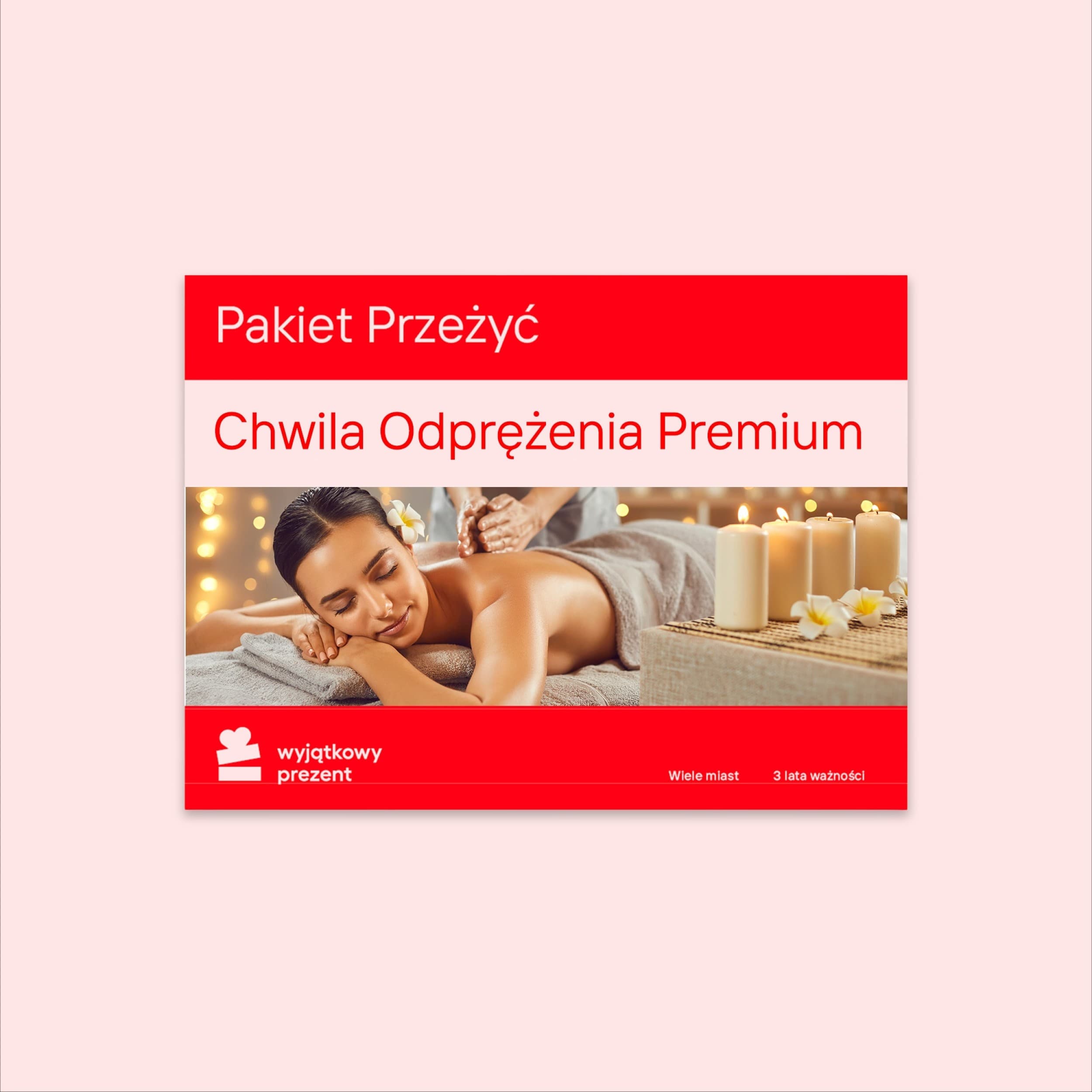 Pakiet Przeżyć "Chwila Odprężenia Premium"