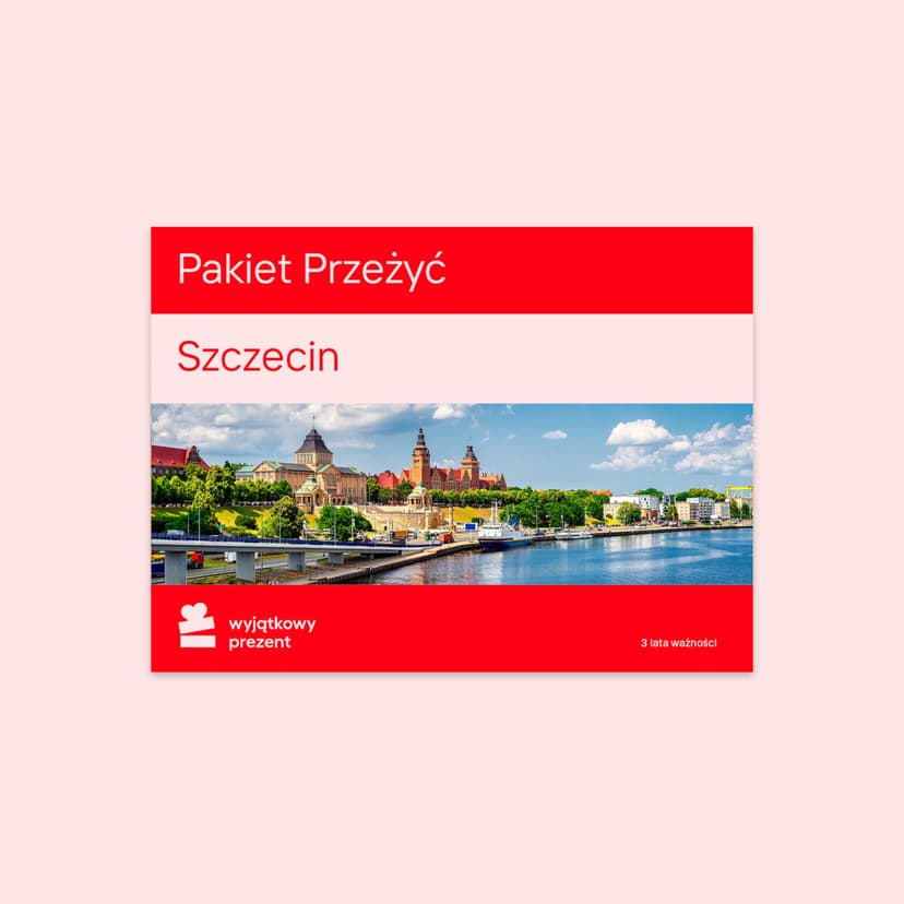 Pakiet Przeżyć "Szczecin"