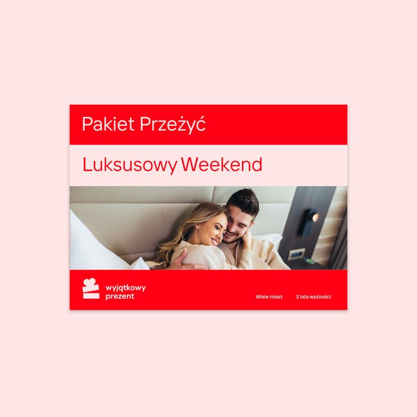 Pakiet Przeżyć "Luksusowy Weekend"