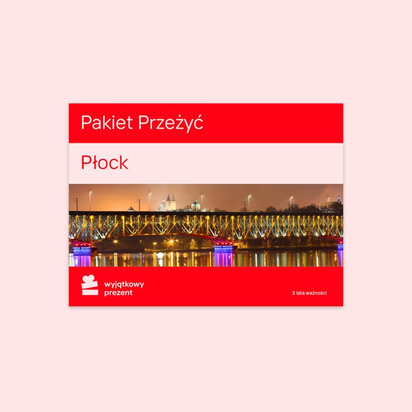 Pakiet Przeżyć "Płock"