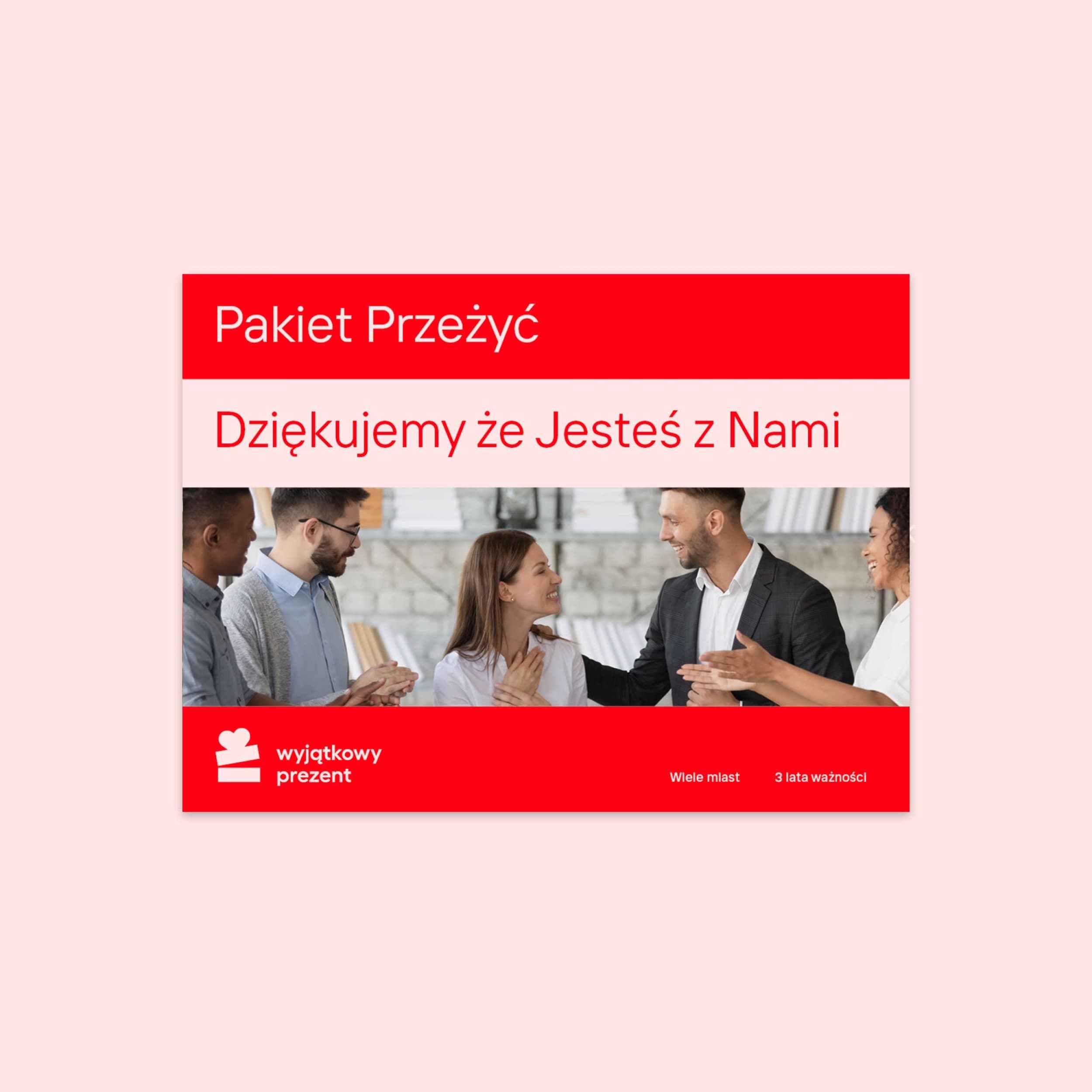 Pakiet Przeżyć "Dziękujemy że Jesteś z Nami"