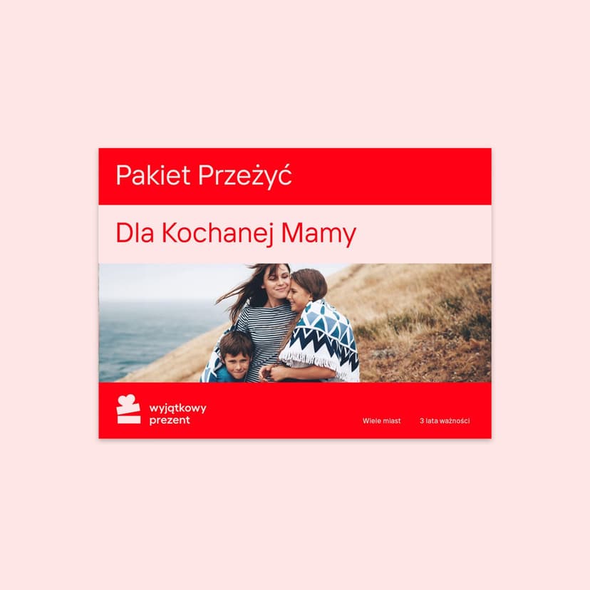 Pakiet Przeżyć "Dla Kochanej Mamy"
