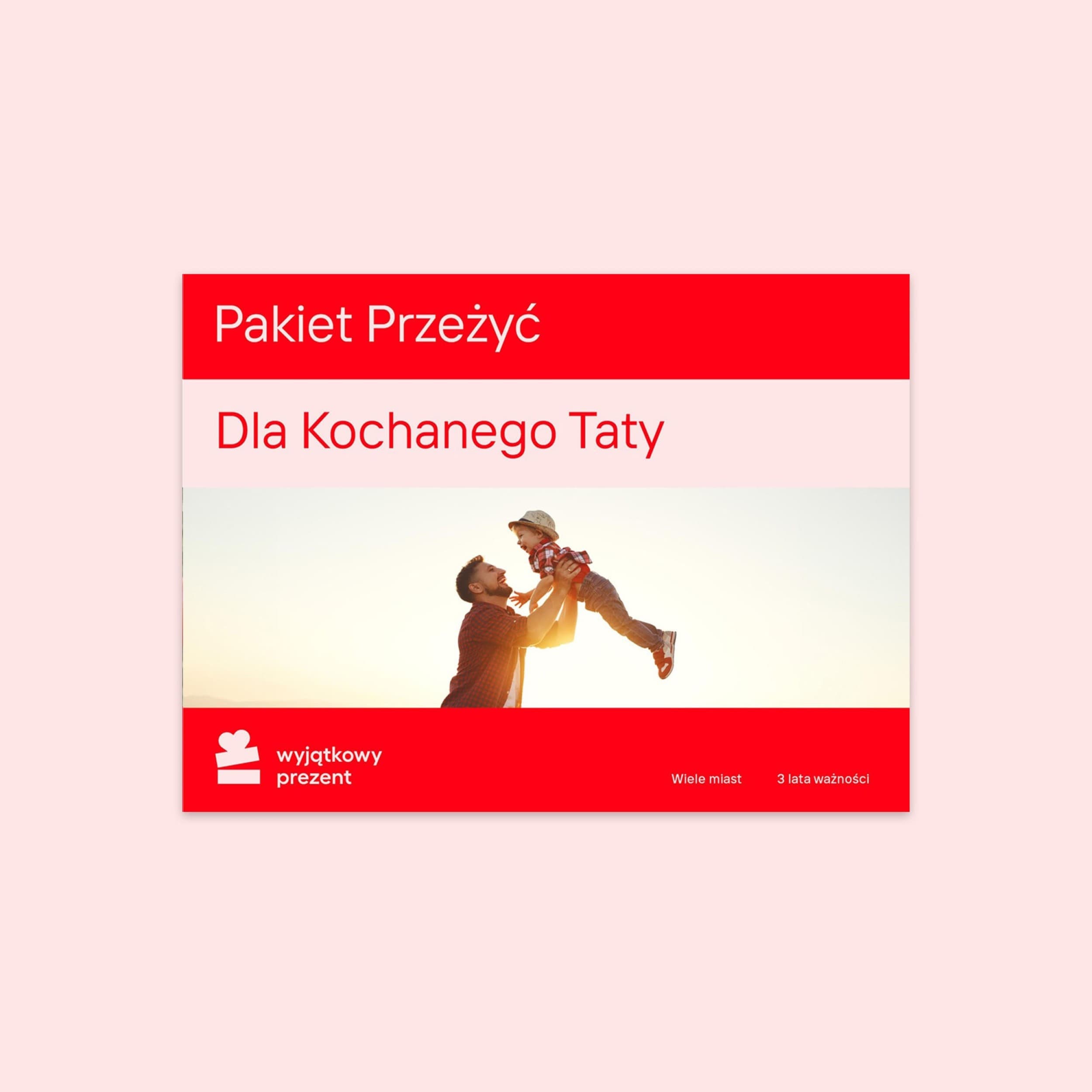 Pakiet Przeżyć "Dla Kochanego Taty" | Wyjątkowy Prezent
