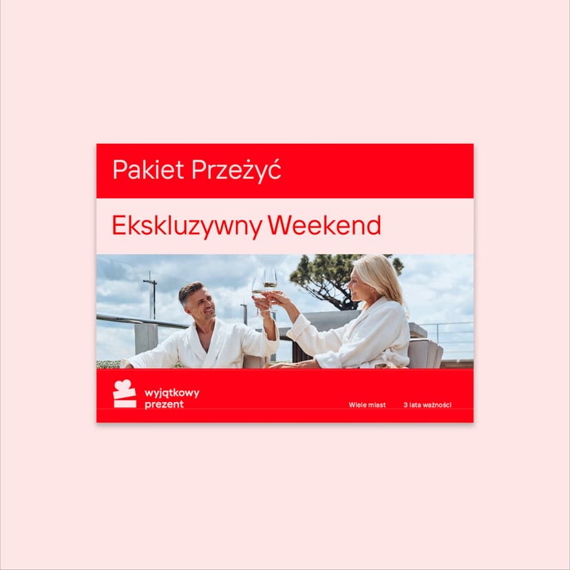 Pakiet Przeżyć "Ekskluzywny Weekend"