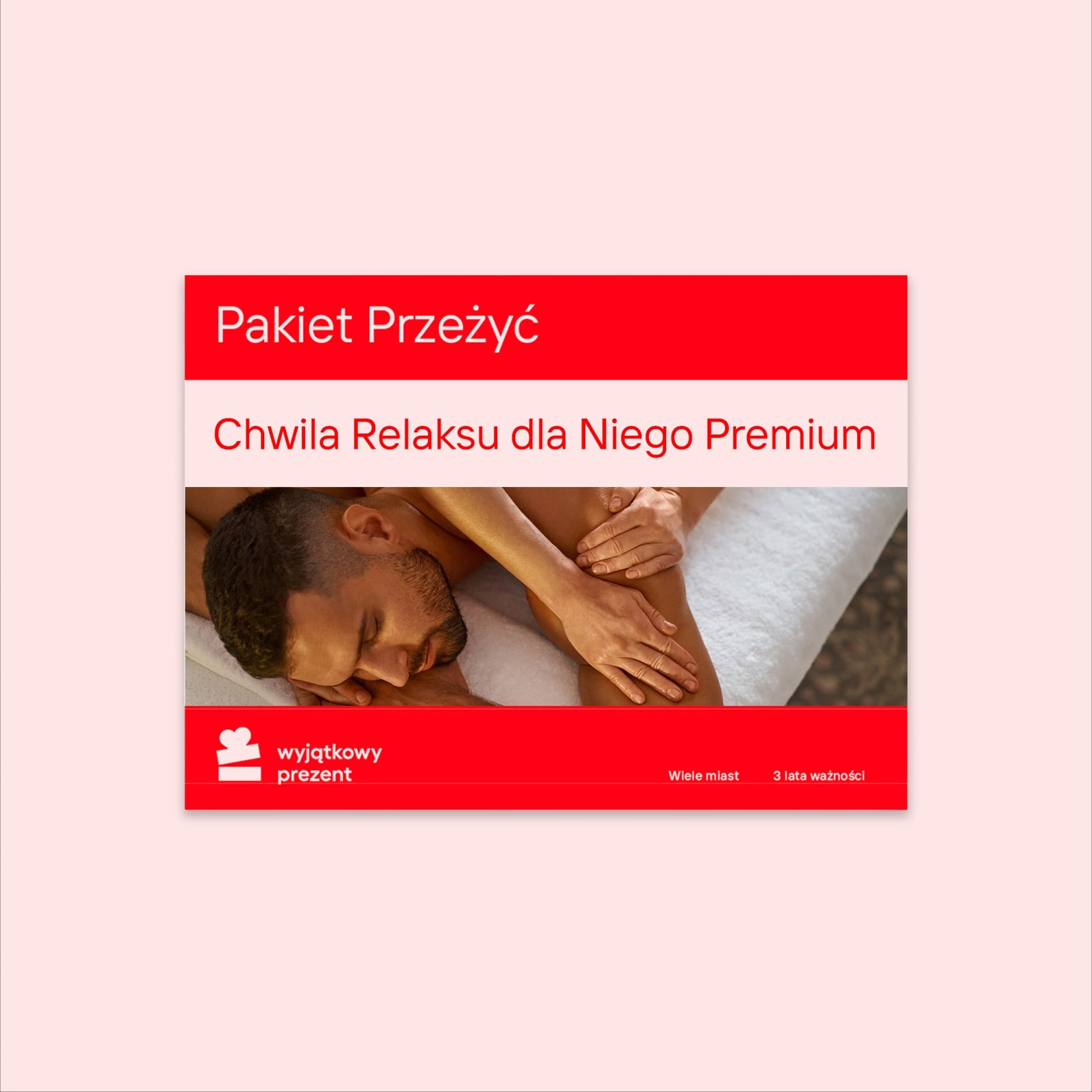 Pakiet Przeżyć "Chwila Relaksu dla Niego Premium"