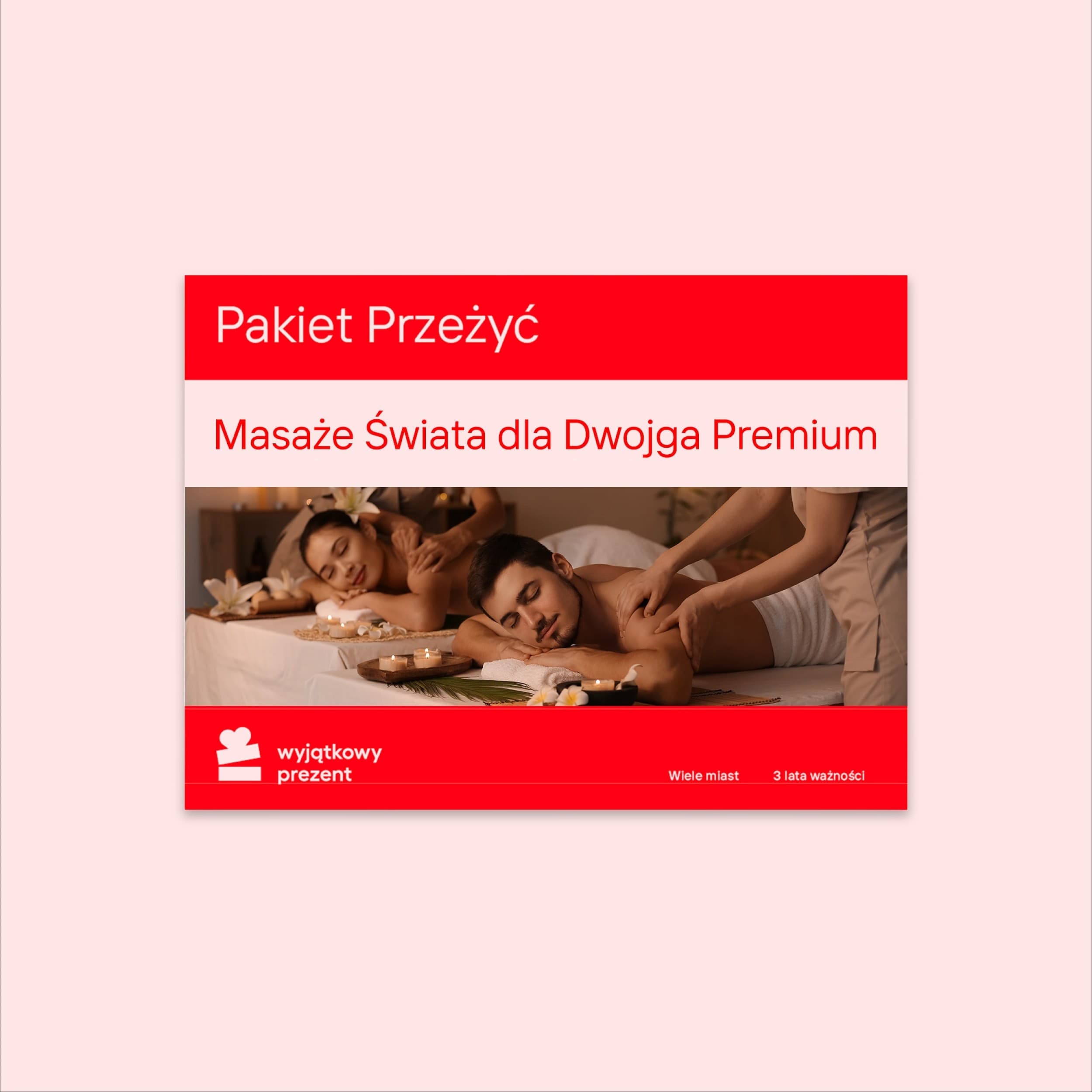 Pakiet Przeżyć "Masaże Świata dla Dwojga Premium"