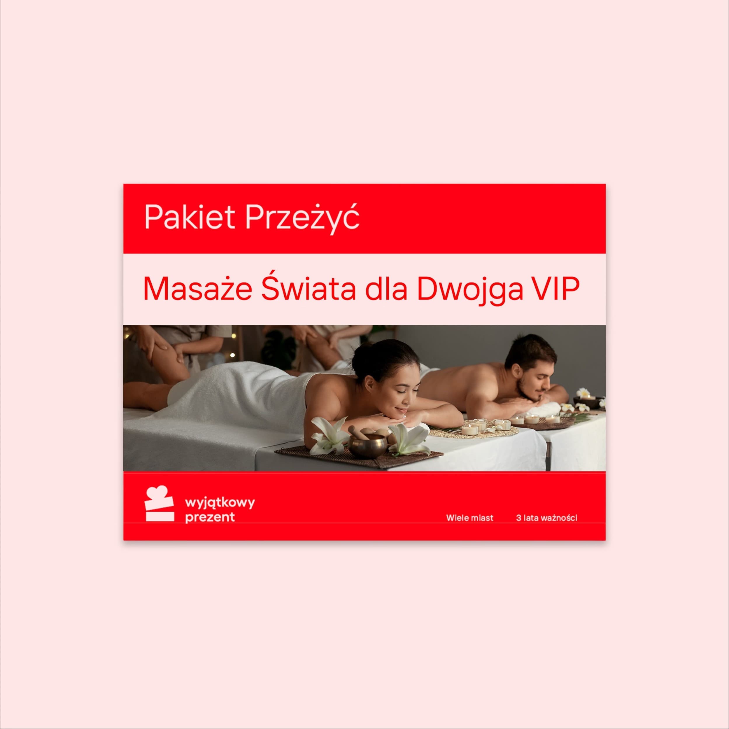 Pakiet Przeżyć "Masaże Świata dla Dwojga VIP"