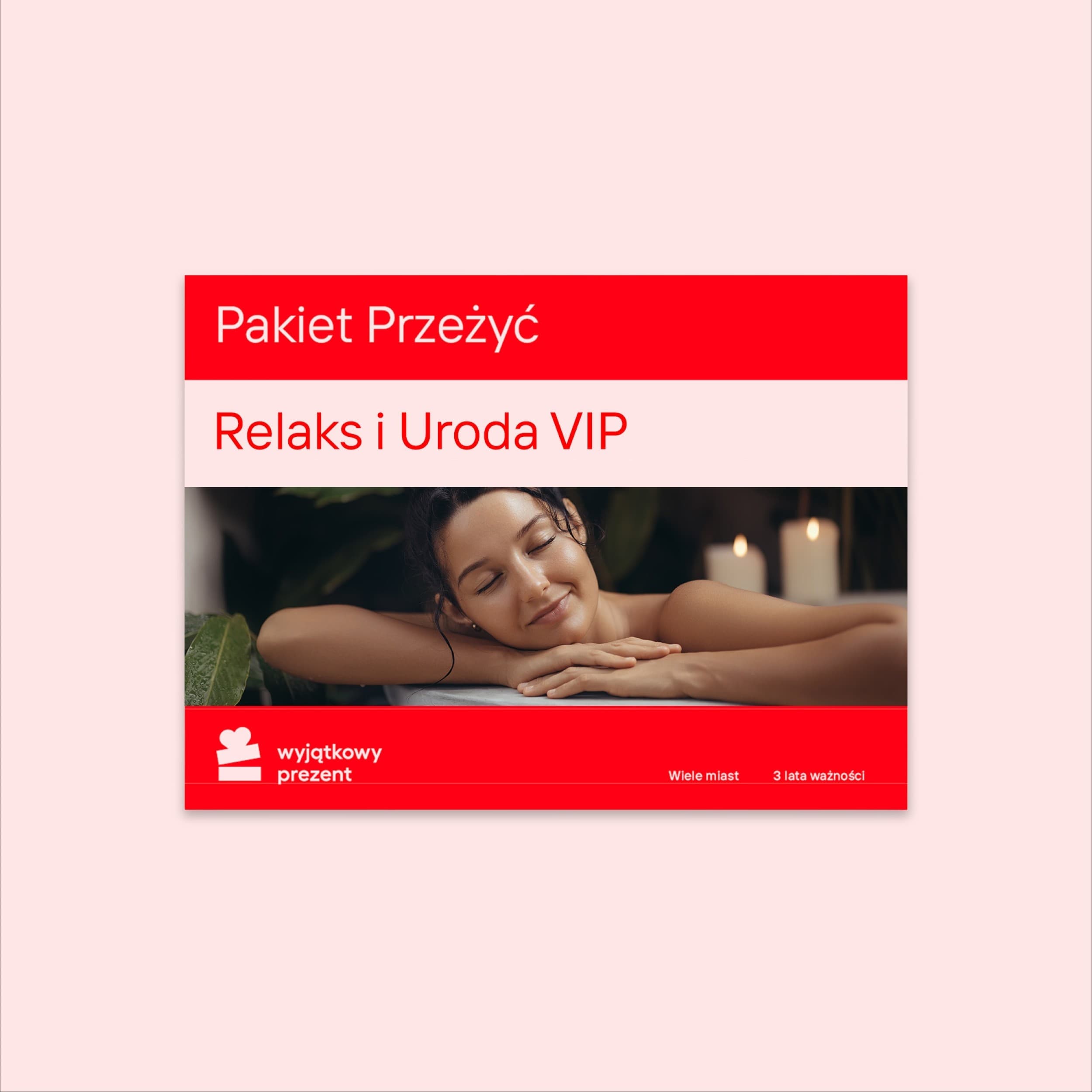 Pakiet Przeżyć "Relaks i Uroda VIP"