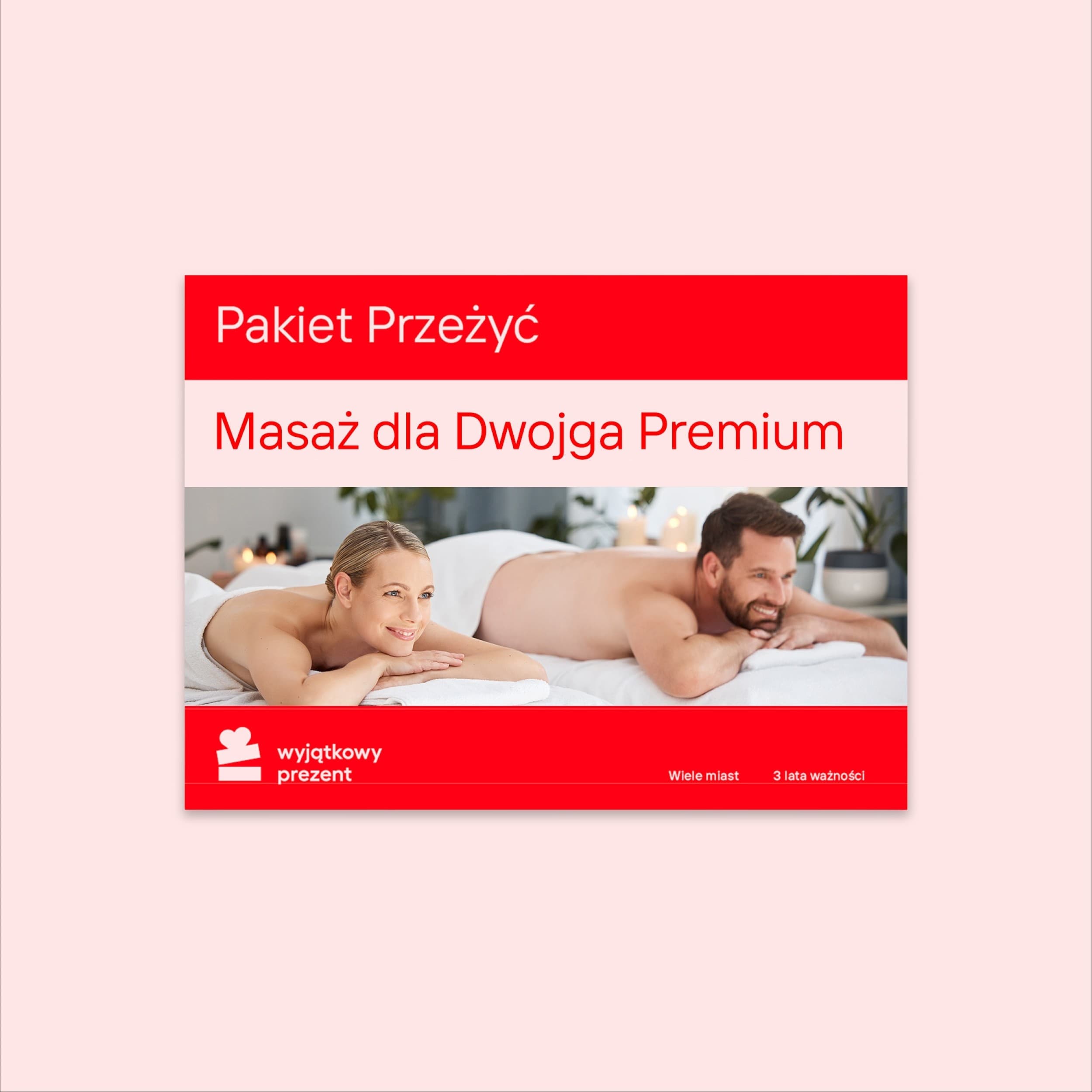 Pakiet Przeżyć "Masaż dla Dwojga Premium"